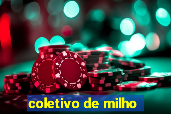 coletivo de milho